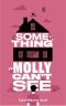 [Spooky Matchmakers 02] • Something Molly Can't See